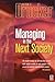 Managing in the Next Society by Peter F. Drucker