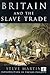 Britain's slave trade by Steve   Martin