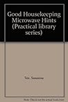 "Good Housekeeping" Microwave Hints (Practical Library Series)