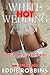 White Hot Wedding by Eddie Robbins