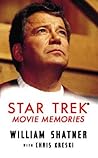 Star Trek Movie Memories by William Shatner