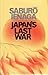 Japan's last war: World War II and the Japanese, 1931-45