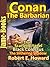 The Scarlet Citadel, Black Colossus, The Slithering Shadow : Conan the Barbarain