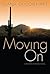 Moving On (Old Pueblo Series)