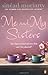 Me and My Sisters: The Devlin sisters, novel 1
