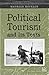 Political Tourism and its Texts by Maureen Moynagh