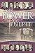 More Power in the Pulpit: How America's Most Effective Black Preachers Prepare Their Sermons