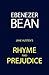 Rhyme and Prejudice