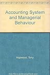 An accounting system and managerial behaviour