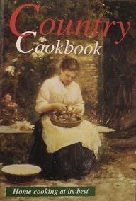 Country Cookbook: Home Cooking at Its Best (Paperback)