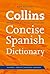 Collins Concise Spanish Dictionary.
