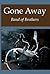Gone Away