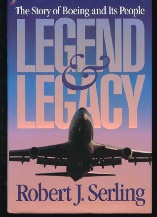 Legend & Legacy: The Story of Boeing and Its People