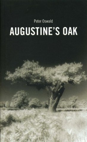 Augustine's Oak (Oberon Modern Plays)