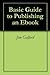 Basic Guide to Publishing a...