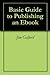 Basic Guide to Publishing an Ebook
