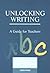 Unlocking Writing (Unlockin...