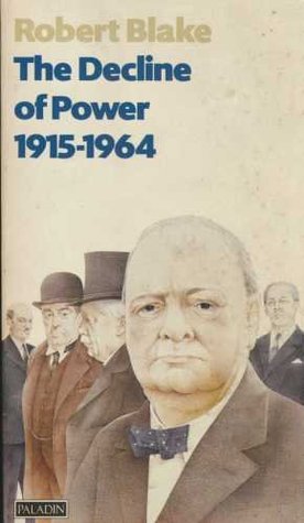 The Decline of Power, 1915-64 (Paperback)