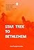 Star Trek to Bethlehem