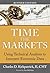Time the Markets: Using Technical Analysis to Interpret Economic Data, Revised Edition