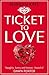 Ticket to Love