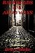 Backroads and Alleyways: a ...