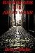 Backroads and Alleyways: a Collection of Diversions