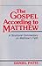 The Gospel According to Matthew: A Structural Commentary on Matthew's Faith