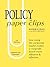 Policy vs. Paper Clips: How...