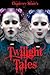 Twilight Tales