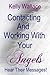 Working With Your Angels - ...