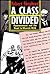 A Class Divided by Robert Shepherd
