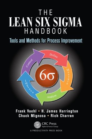 The Lean Six Sigma Black Belt Handbook: Tools and Methods for Process Acceleration (Management Handbooks for Results)