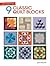9 Classic Quilt Blocks
