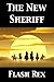 The New Sheriff: A Gunsling...