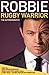 Robbie - Rugby Warrior