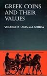 Greek Coins and Their Values: Volume 2 - Asia and Africa