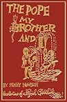 The Pope, My Brother and I - Recollections of a French Childhood The Pope, My Brother and I - Recollections of a French Childhood