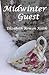 Midwinter Guest by Elizabeth Rowan Keith
