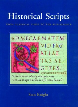 Historical Scripts: From Classical Times to the Renaissance (Hardcover)