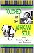 Touched by the African Soul