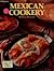 Mexican Cookery by Barbara Joan Hansen