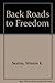 Back Roads to Freedom