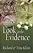 A Closer Look at the Evidence by Richard Kleiss