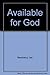 Available for God