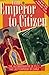 From Emperor to Citizen: The Autobiography of Aisin-Gioro Pu Yi (Oxford Paperbacks)