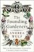 The Founding Gardeners: How the Revolutionary Generation created an American Eden