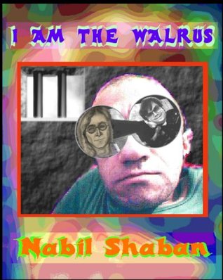 I am the Walrus (Kindle Edition)