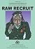 Raw Recruit