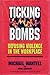 Ticking Bombs: Defusing Vio...